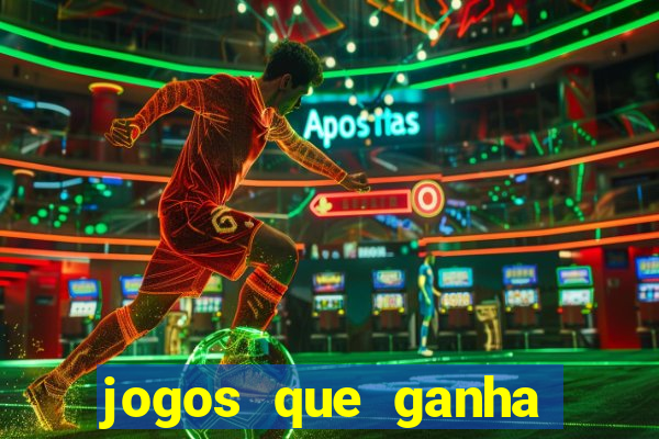 jogos que ganha dinheiro sem depositar nada