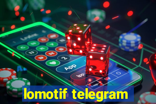 lomotif telegram