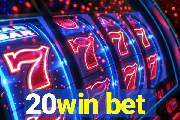 20win bet