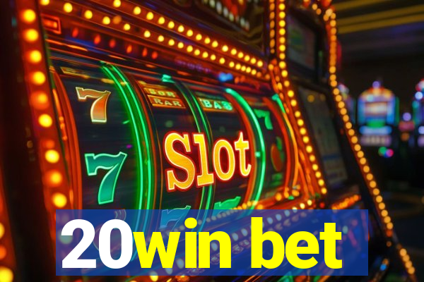 20win bet