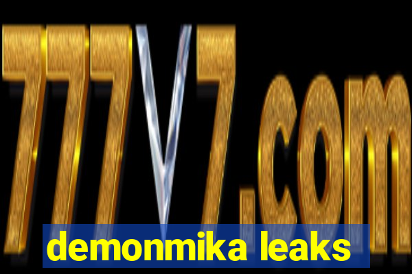 demonmika leaks