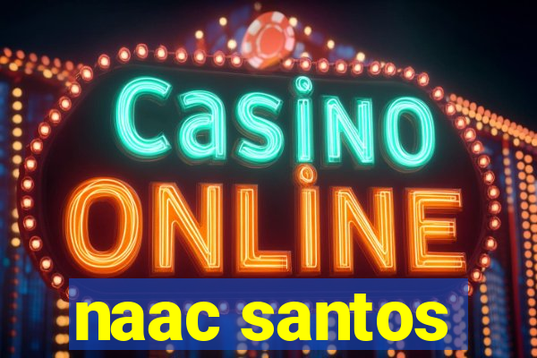 naac santos