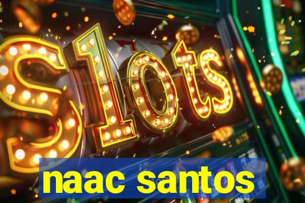 naac santos