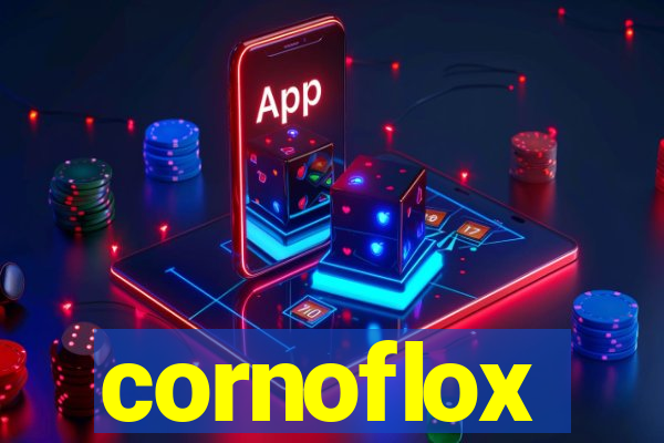 cornoflox