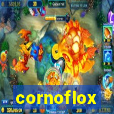 cornoflox