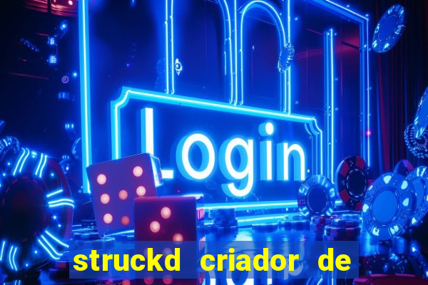 struckd criador de jogos 3d