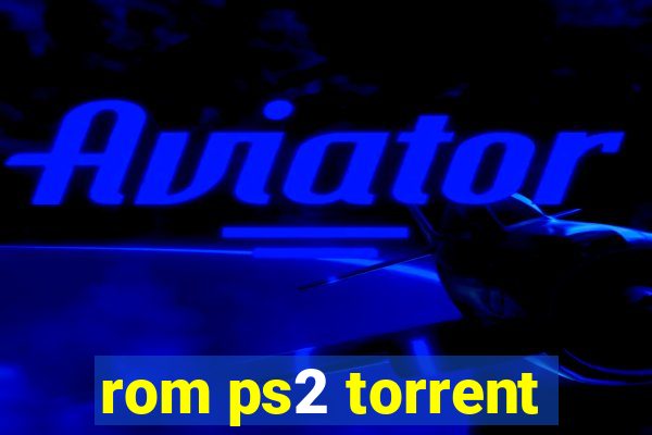 rom ps2 torrent