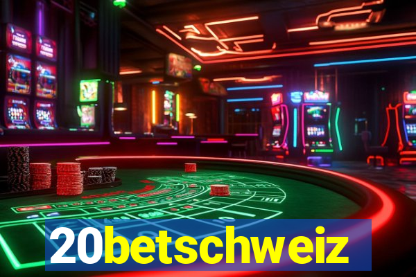 20betschweiz