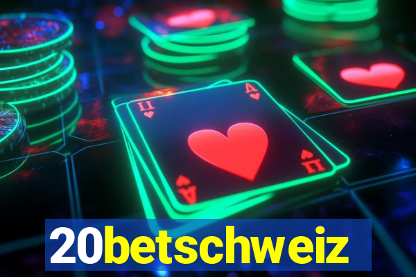 20betschweiz