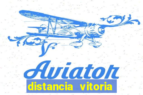 distancia vitoria porto seguro