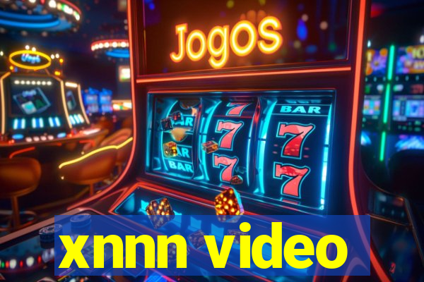 xnnn video