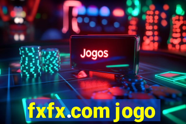 fxfx.com jogo