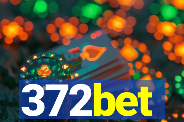 372bet