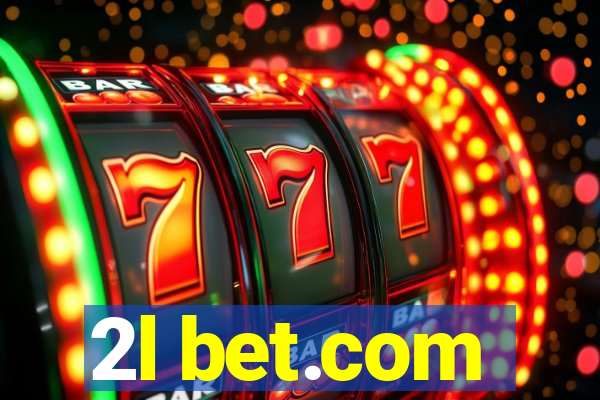 2l bet.com