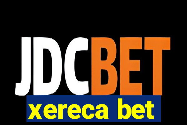 xereca bet