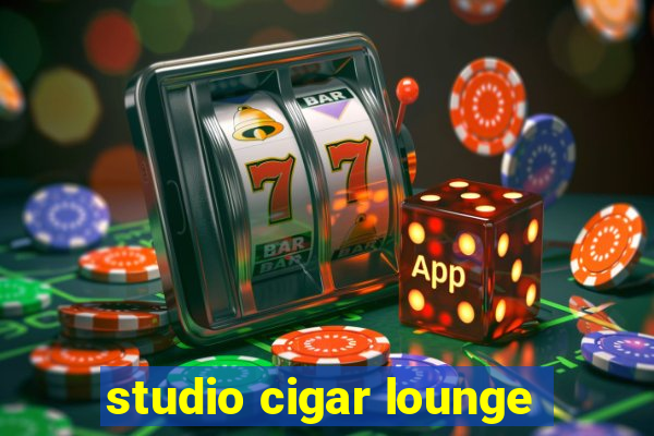 studio cigar lounge