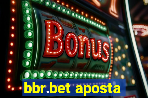 bbr.bet aposta