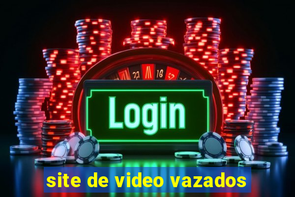 site de video vazados