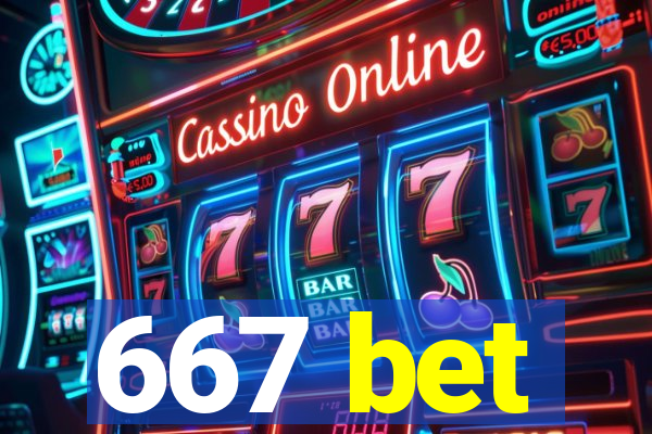 667 bet