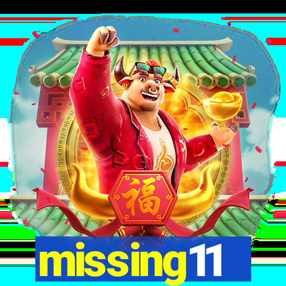 missing11