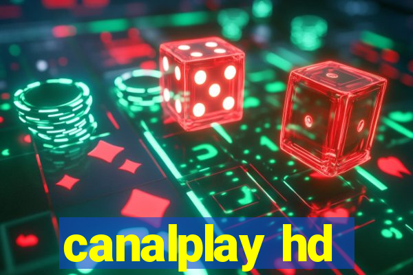 canalplay hd