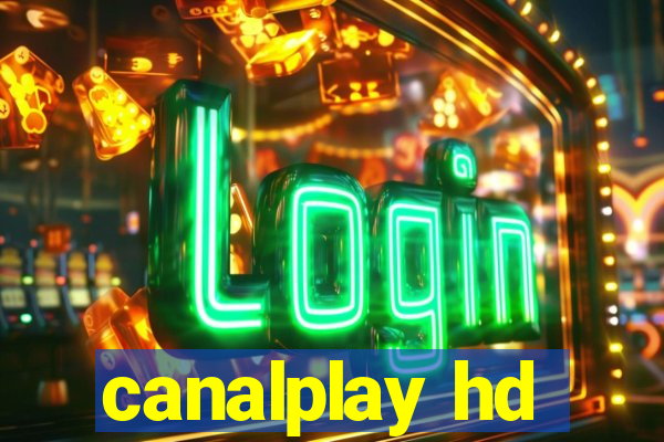 canalplay hd