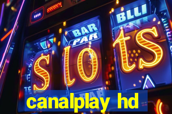 canalplay hd