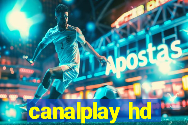 canalplay hd