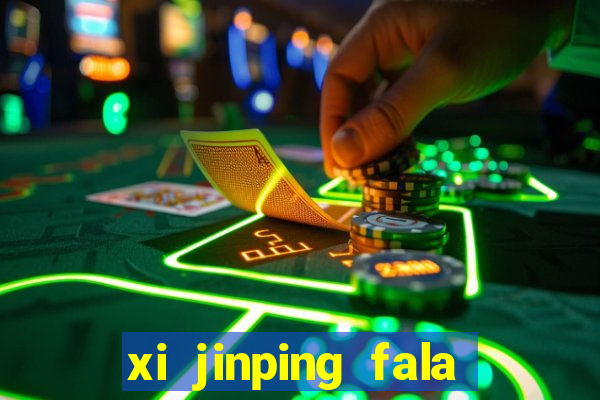 xi jinping fala quantos idiomas