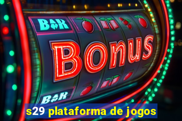 s29 plataforma de jogos