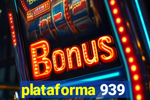 plataforma 939