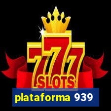 plataforma 939