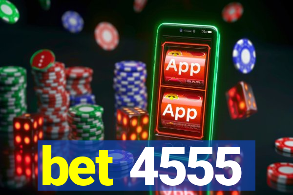 bet 4555