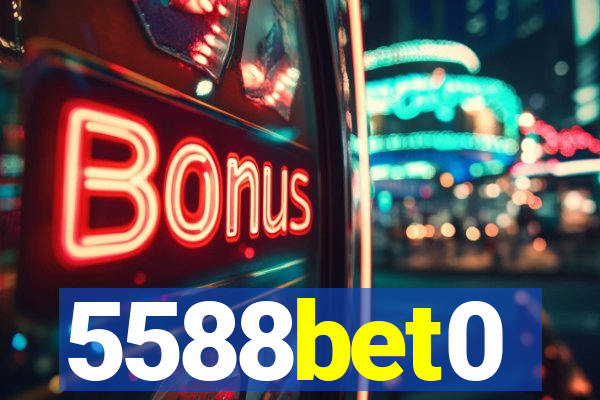 5588bet0