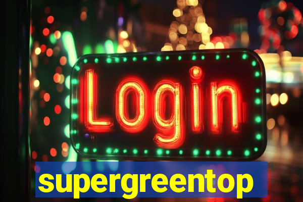 supergreentop