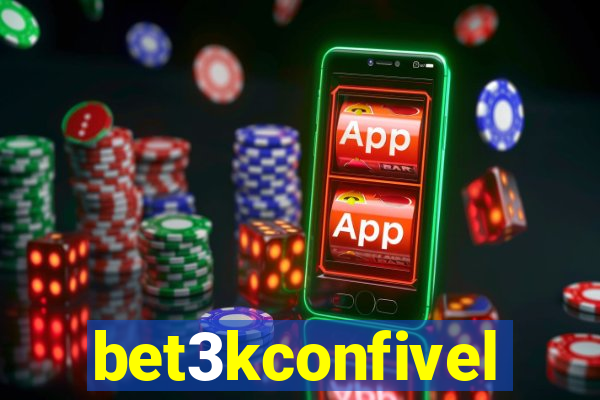 bet3kconfivel