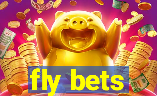 fly bets