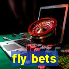 fly bets