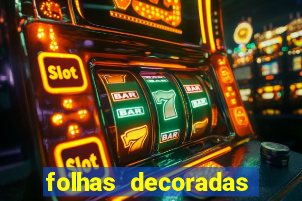 folhas decoradas para imprimir