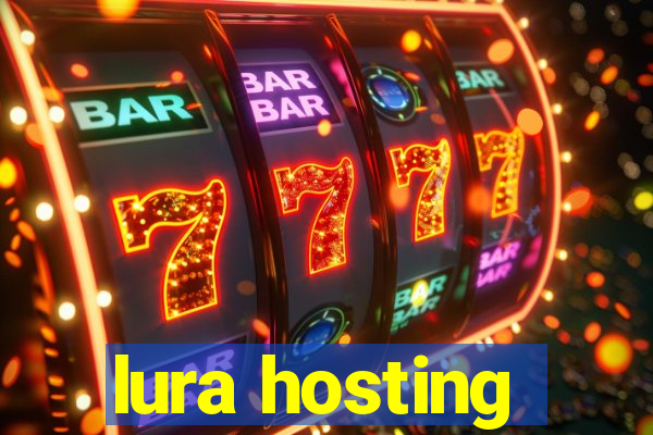 lura hosting