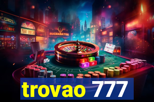 trovao 777