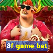 8f game bet