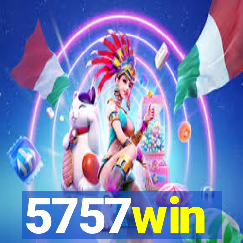 5757win