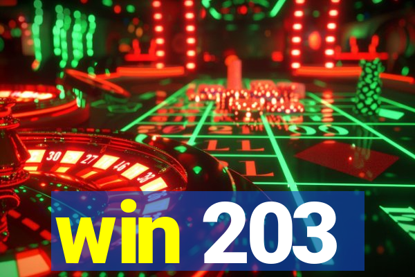 win 203