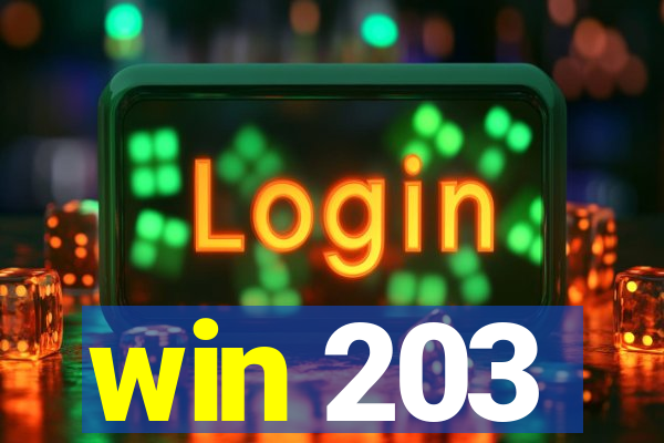 win 203