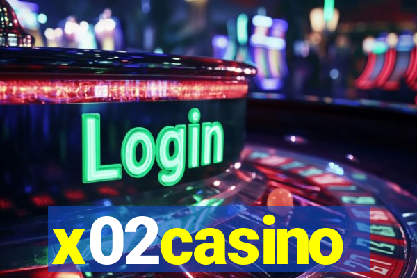 x02casino