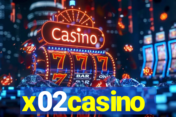 x02casino