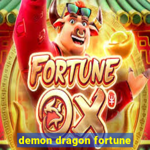 demon dragon fortune