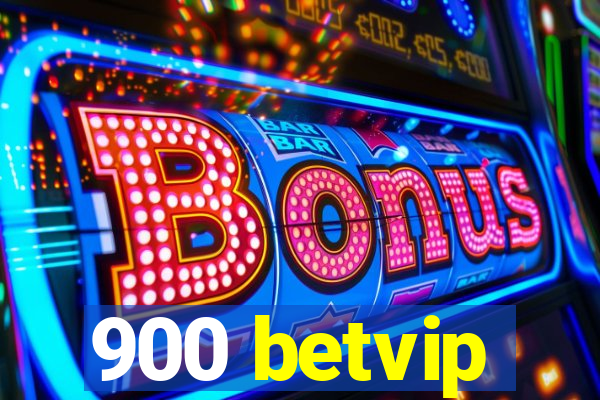 900 betvip