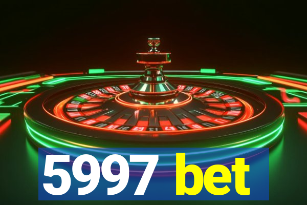 5997 bet